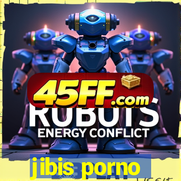 jibis porno